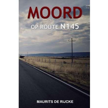 Moord Op Route N145 - Maurits De Rijcke