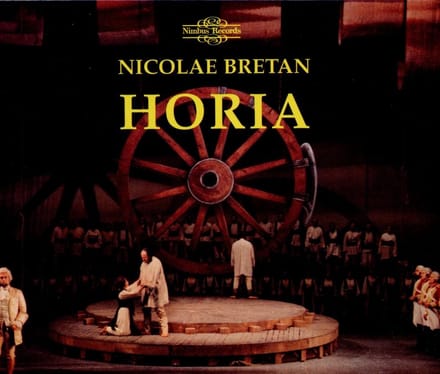 Romanian Opera - Bretan: Horia, Opera In Seven Scenes (2 CD)