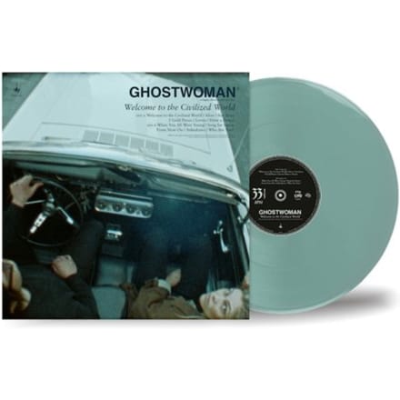 Welcome To The Civilized World (Coke Bottle Clear Vinyl) - Ghost Woman