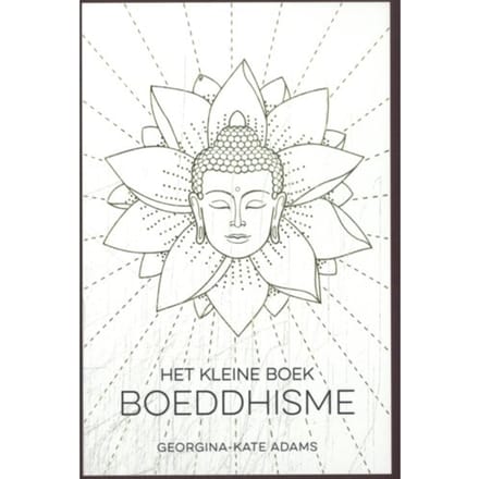 Het Kleine Boek Boeddhisme - Georgina-Kate Adams