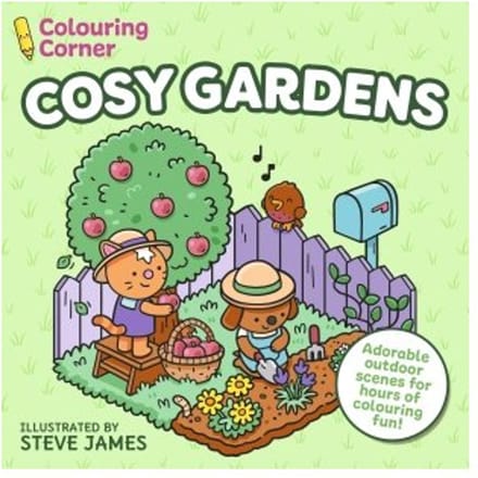 Colouring Corner: Cosy Gardens - Colouring Corner - Steve James