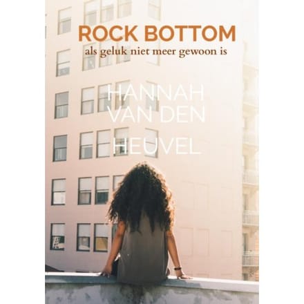 Rock Bottom - Hannah Van den Heuvel