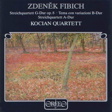 Kocian Quartett - Fibich: Streichquartette (CD)