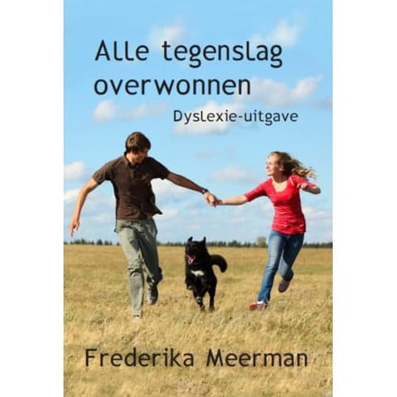 Alle Tegenslag Overwonnen - Frederika Meerman