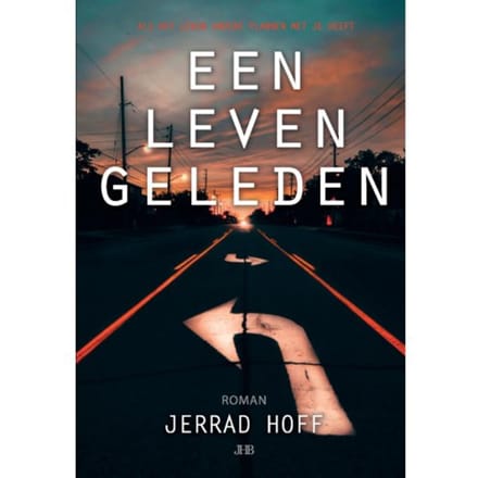 Een Leven Geleden - Jerrad Hoff