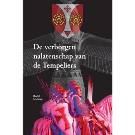 De Verborgen Nalatenschap Van De Tempeliers - Roelof Mariman