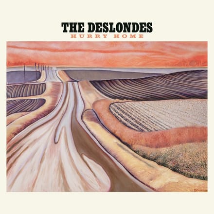 Hurry Home - The Deslondes