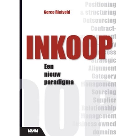 Inkoop, Een Nieuw Paradigma - Gerco J. Rietveld