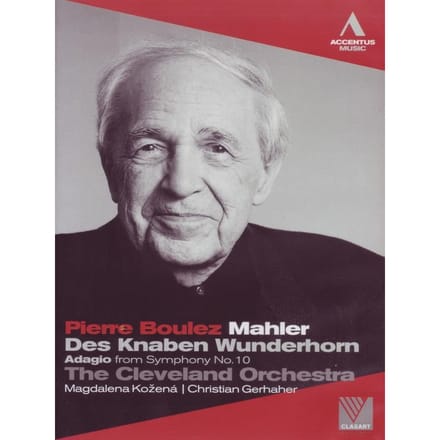 Cleveland Orchestra, Pierre Boulez - Mahler: Des Knaben Wunderhorn (DVD)