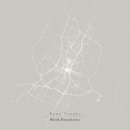 Block Boundaries - Ryan Teague
