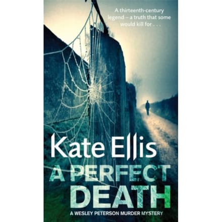A Perfect Death - Di Wesley Peterson - Kate Ellis