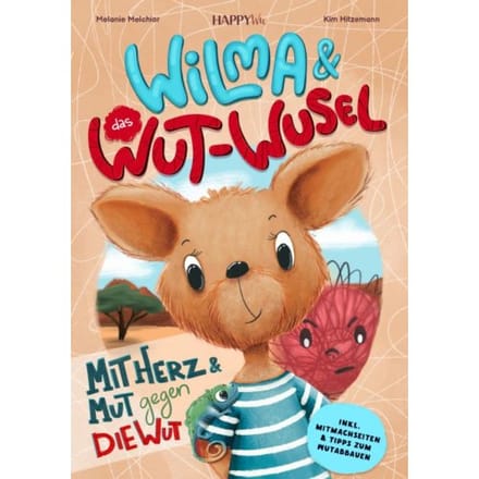 Wilma Und Das Wut-Wusel - Mit Herz Und Mut Gegen Die Wut - Kim Hitzemann