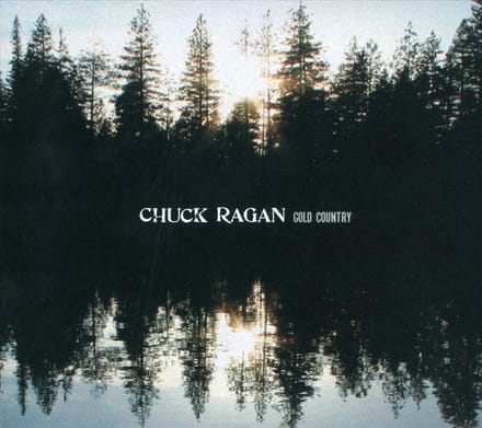Gold Country - Chuck Ragan