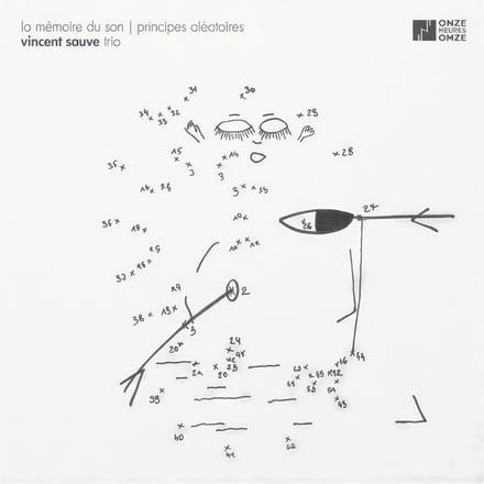 Vincent Sauve Trio - La Mémoire Du Son / Principes Aléatoires (CD)
