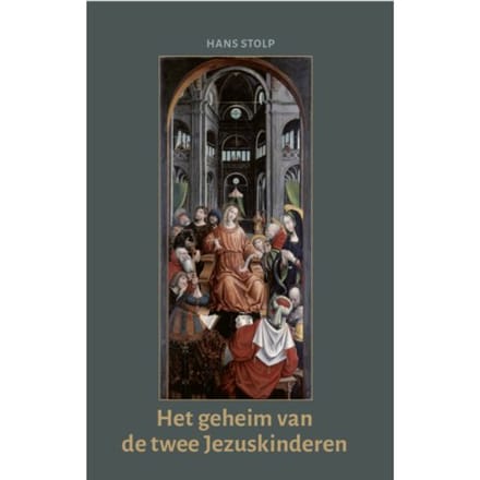 Het Geheim Van De Twee Jezuskinderen - Hans Stolp
