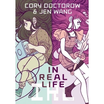 In Real Life - Cory Doctorow