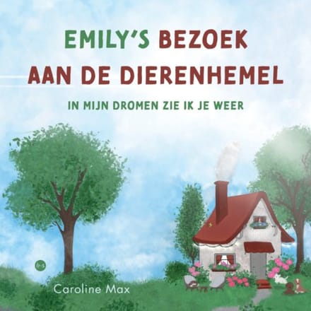 Emily’s Bezoek Aan De Dierenhemel - Caroline Max