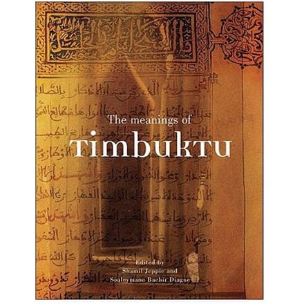 The Meanings Of Timbuktu