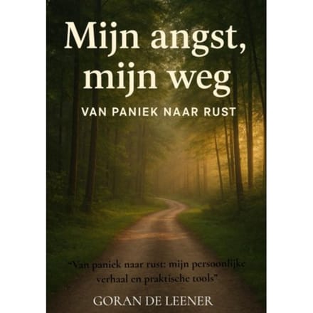 Mijn Angst Mijn Weg - Goran De Leener