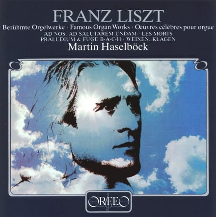 Martin Haselbock - Liszt: Gerühmte Orgelwerke (CD)