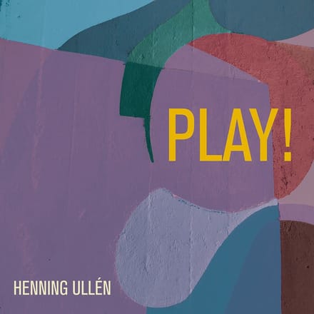 Henning Ullén - Play! (CD)