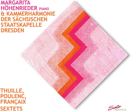 Margarita Höhenrieder & Dresden Staatskapelle - Sextets (CD)