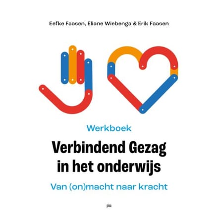 Werkboek Verbindend Gezag In Het Basisonderwijs - Eefke Faasen