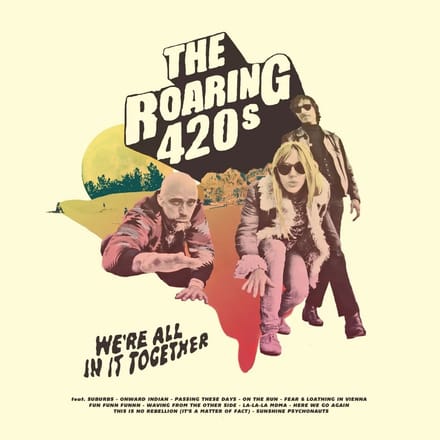 The Roaring 420'S - We'Re All In It Together (LP)