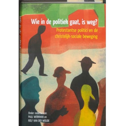 Wie In De Politiek Gaat, Is Weg? - Passage-Reeks