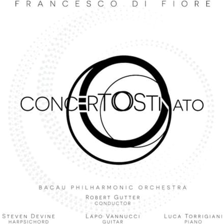 Concerto Ostinato - Francesco Di Fiore