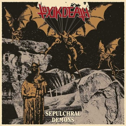 Sepulchral Demons - Toxik Death