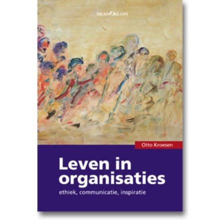 Leven In Organisaties - O. Kroesen