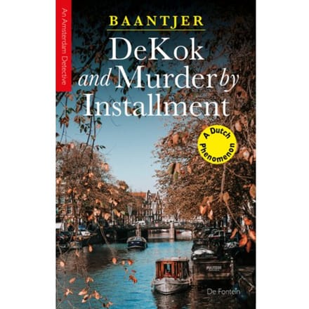Dekok And Murder By Installment - Inspector Dekok - A.C. Baantjer