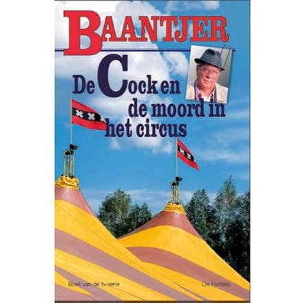 De Cock En De Moord In Het Circus - Baantjer - Baantjer