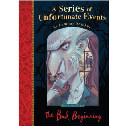 The Bad Beginning - A Series Of Unfortunate Events - Lemony Snicket