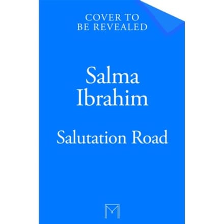 Salutation Road - Salma Ibrahim