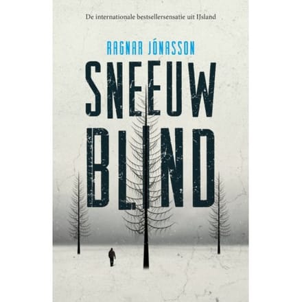 Sneeuwblind - Duister Ijsland - Ragnar Jónasson