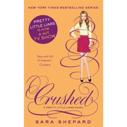 Crushed - Pretty Little Liars - Sara Shepard