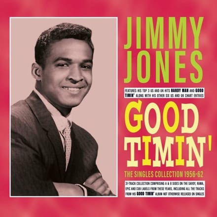 Jimmy Jones - Good Timin' - The Singles Collection 1956-62 (CD)