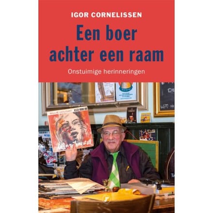 Een Boer Achter Een Raam - Igor Cornelissen