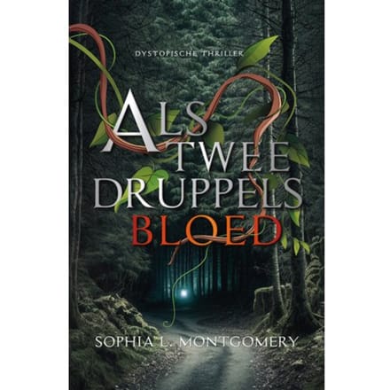 Als Twee Druppels Bloed - Sophia L. Montgomery
