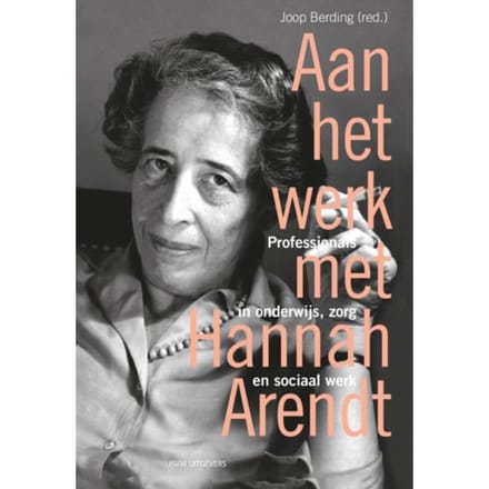 Aan Het Werk Met Arendt