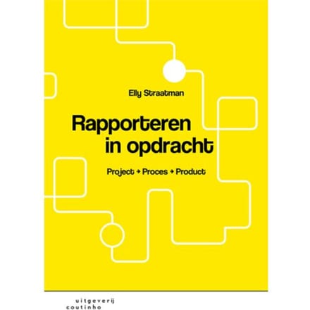 Rapporteren In Opdracht - Elly Straatman