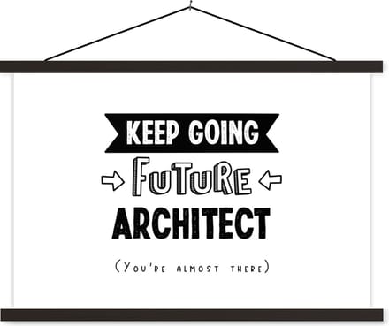 Posterhanger incl. Poster 90x60 cm - Schoolplaat - Quote - Architect - Studeren - Textielposter - Zwarte latten