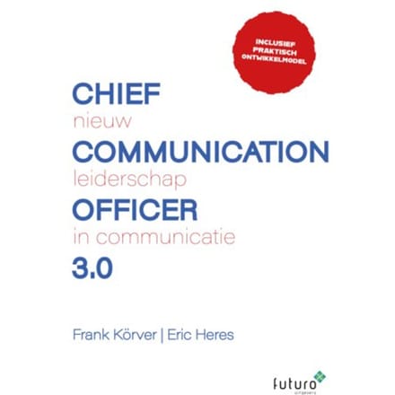 Chief Communication Officer 3.0 - Frank Körver