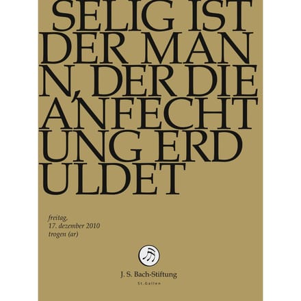 Chor & Orchester Der J.S. Bach-Stiftung, Rudolf Lutz - J.S. Bach: Selig Ist Der Mann, Der Die A (DVD)
