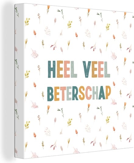 Canvas Schilderij Beterschap - Quotes - Bloem - Pastel - 20x20 cm - Wanddecoratie
