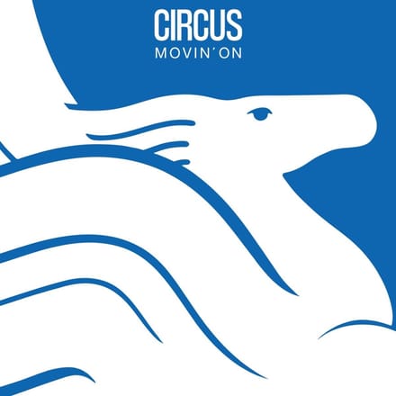 Circus - Movin' On (CD)