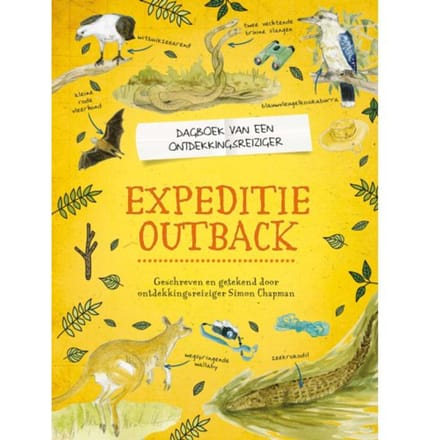 Expeditie Outback - Dagboek Van Een Ontdekkingsreiziger - Simon Chapman