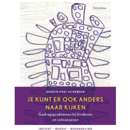 Je Kunt Er Ook Anders Naar Kijken - Geertje Post Uiterweer